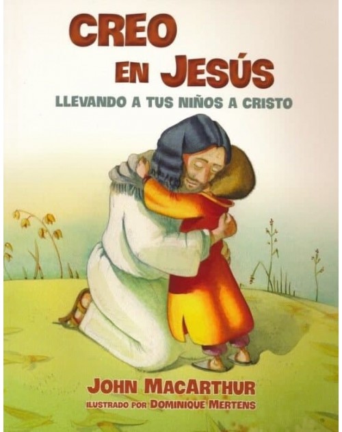 Creo En Jesús ( John Macarthur )