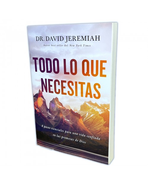 Todo lo que necesitas- Dr. David Jeremiah