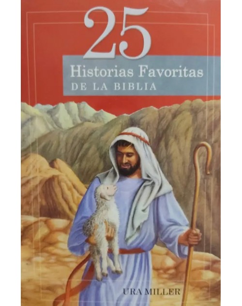 25 Historias Favoritas de la Biblia