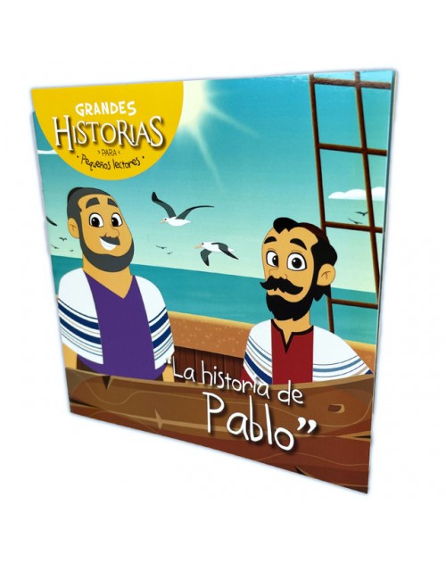 La Historia de Pablo. Grandes Historias .